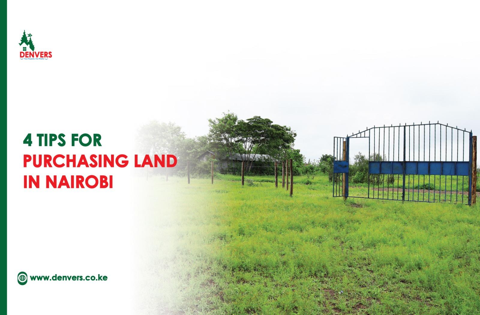 4 Tips for Purchasing Land in Nairobi