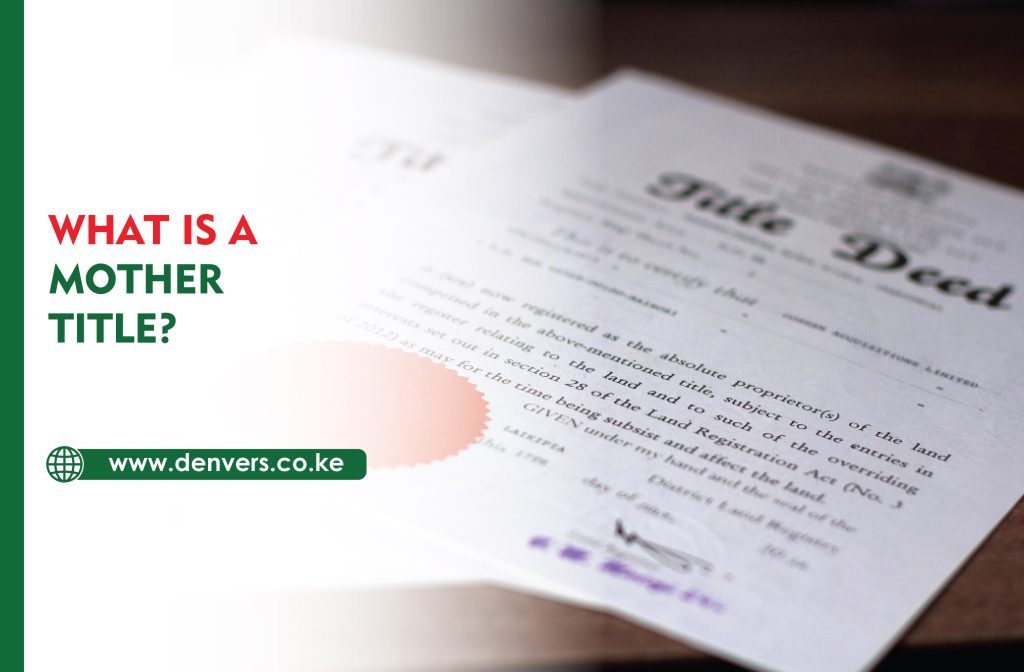 what is a mother title deed | what is a mother title | what is mother title means | mother title meaning | mother title means