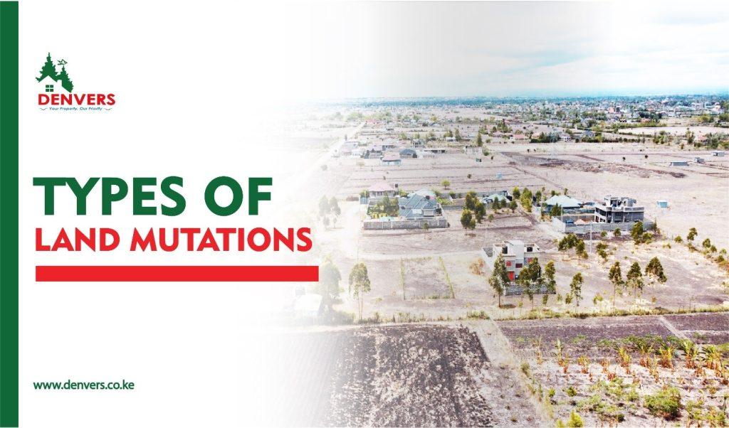 Types of Land Mutations