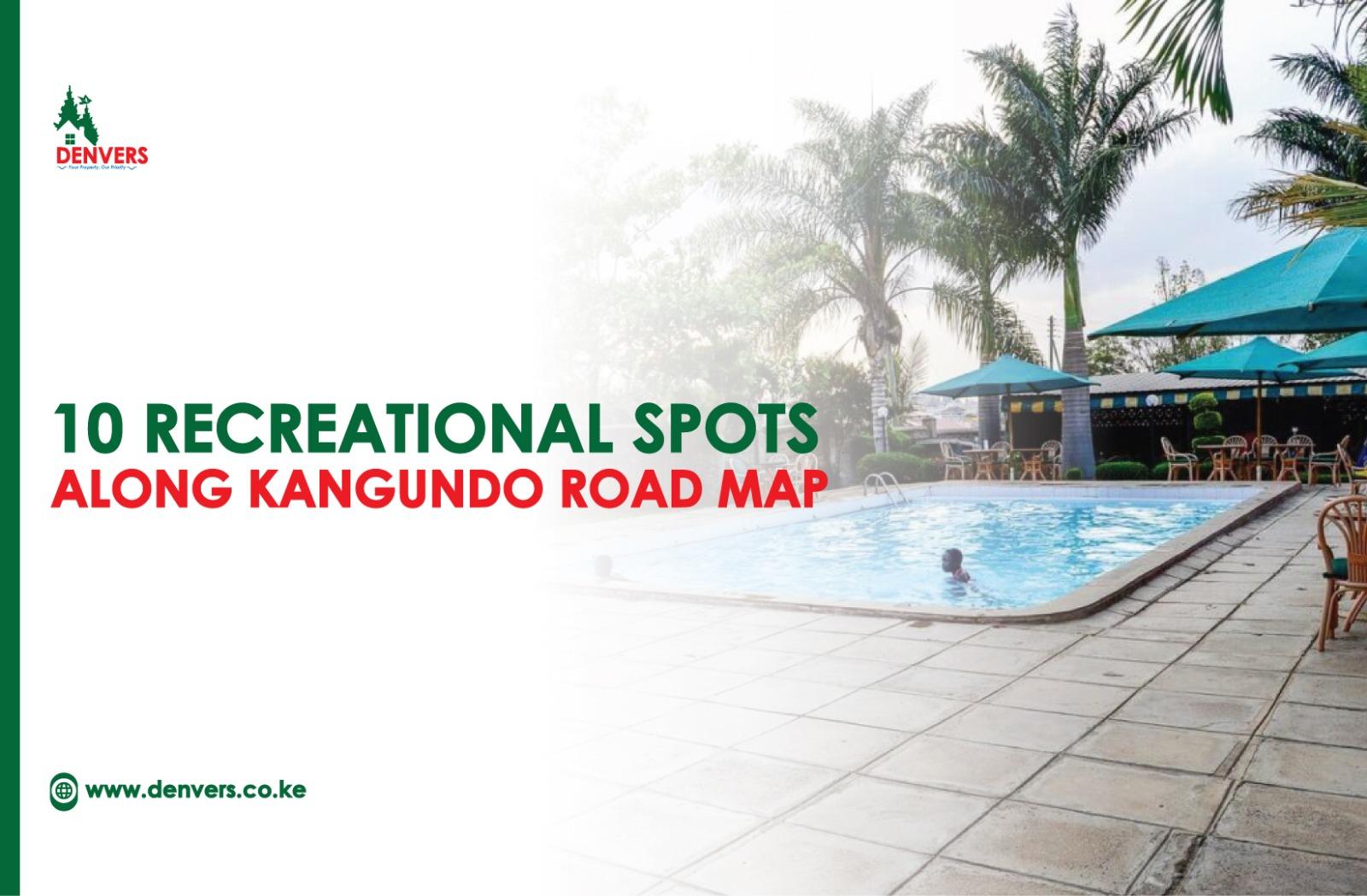 10 Recreational Spots Along Kangundo Road | fun places along eastern bypass | resorts along kangundo road | recreational places along kangundo road | resorts along kangundo road | hotels along kangund