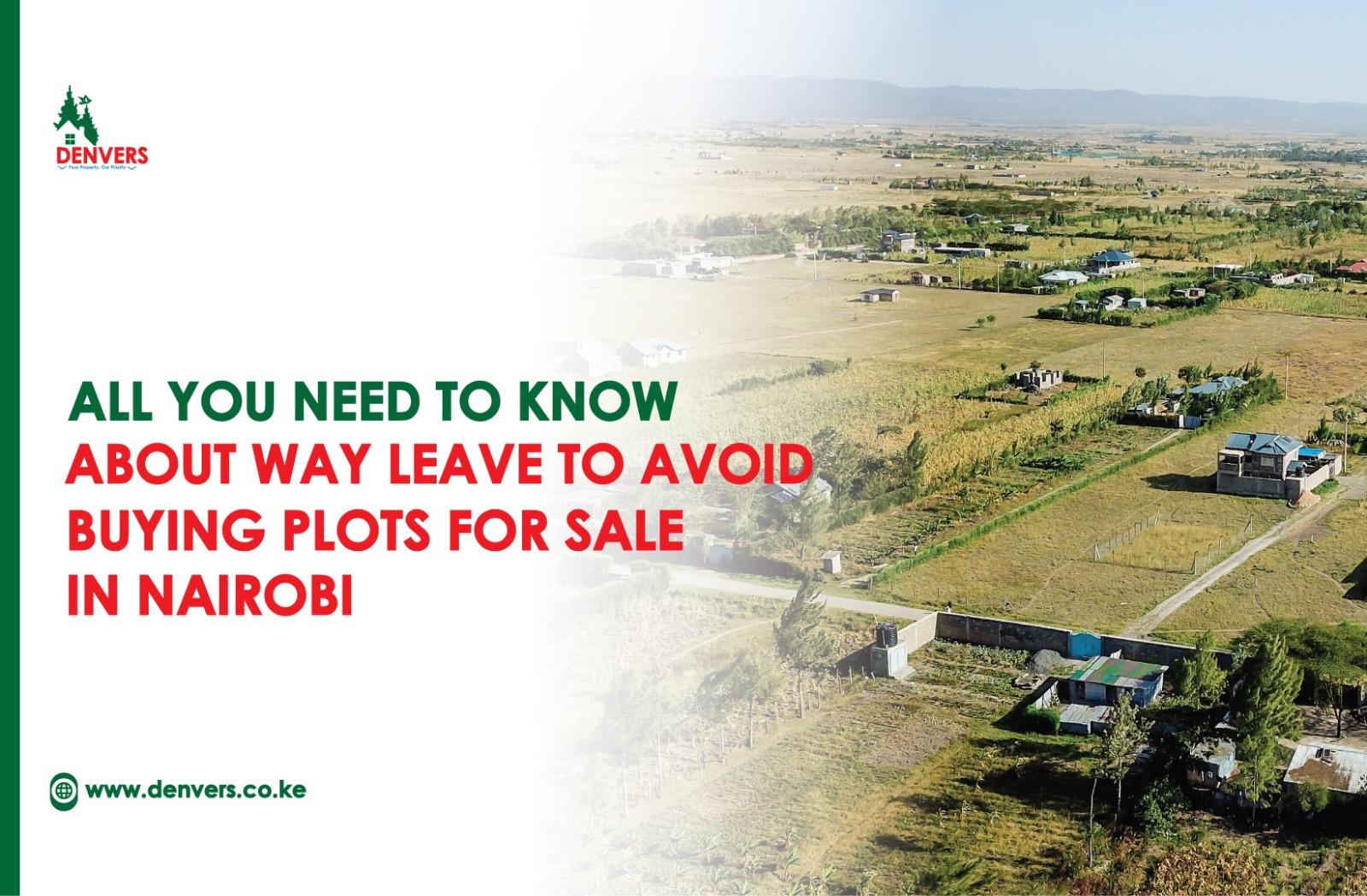 Way leave in Kenya Before Buying Plots