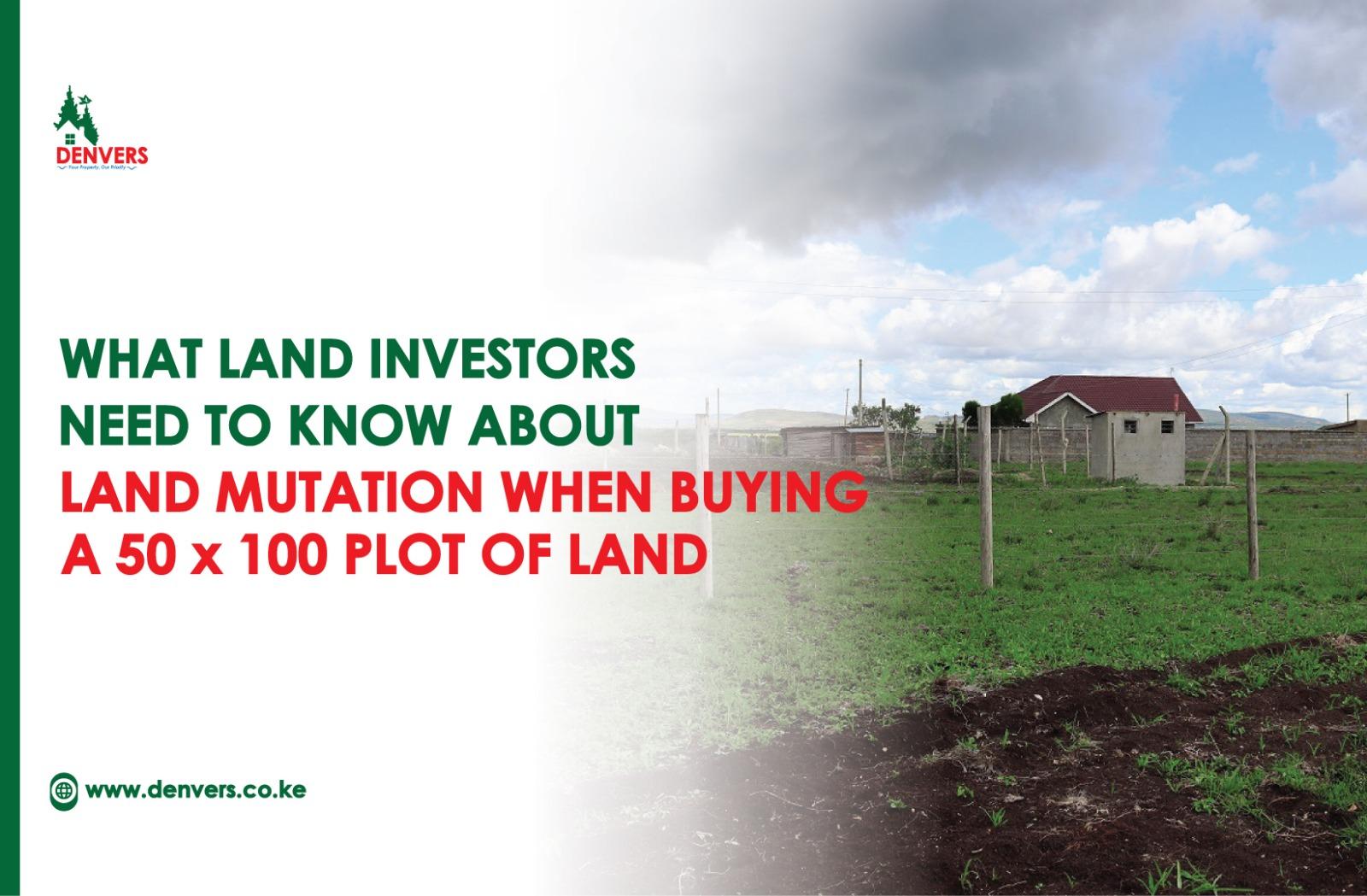 Guide to Land Mutation Process in Kenya | what is land mutation