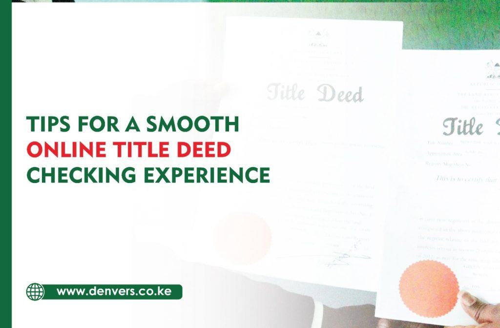 Tips for a Smooth Online Title Deed Checking Experience through the Ecitizen land search portal | land and title search | deeds search online | get title deed online | search the title | search for land ownership | property deed and title search | checking title on a property | title deed number | land title search by name 