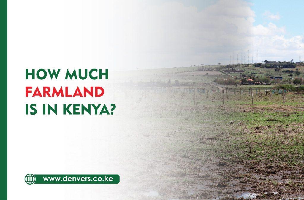 the size of farm land in Kenya?