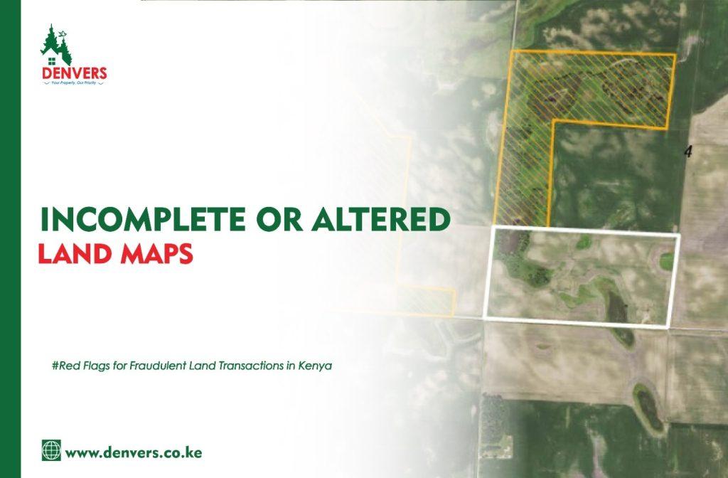 incomplete or altered land maps are types of title deed frauds in kenya | fraudulent land transactions in kenya