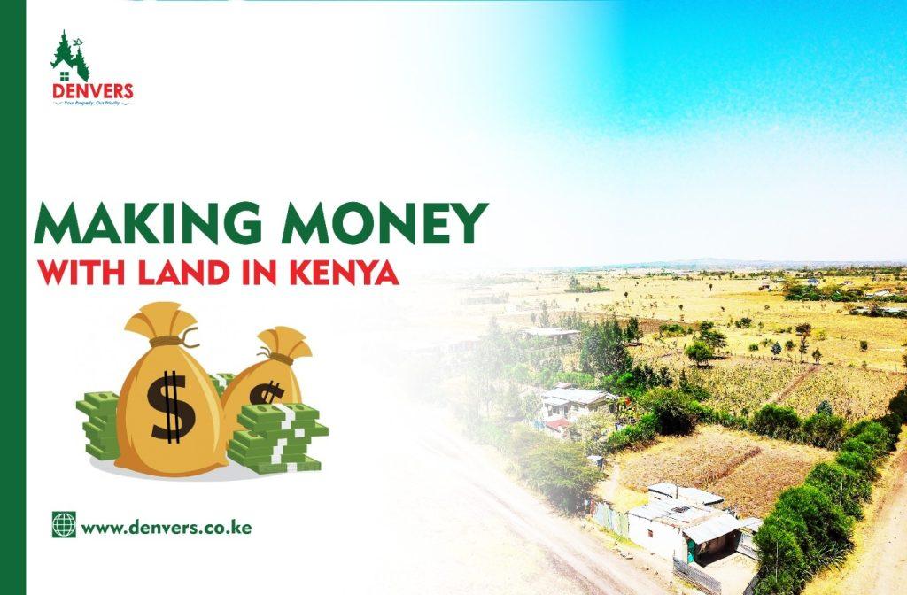 make money with land in kenya | investing in real estate in kenya from abroad
