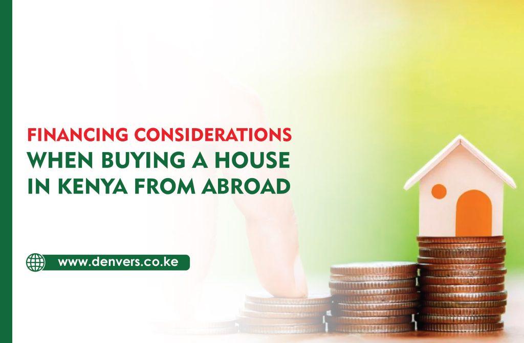 financial considerations when buying a house in Kenya from abroad 