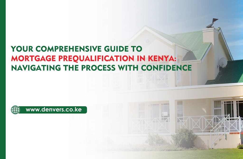 Mortgage Prequalification in Kenya