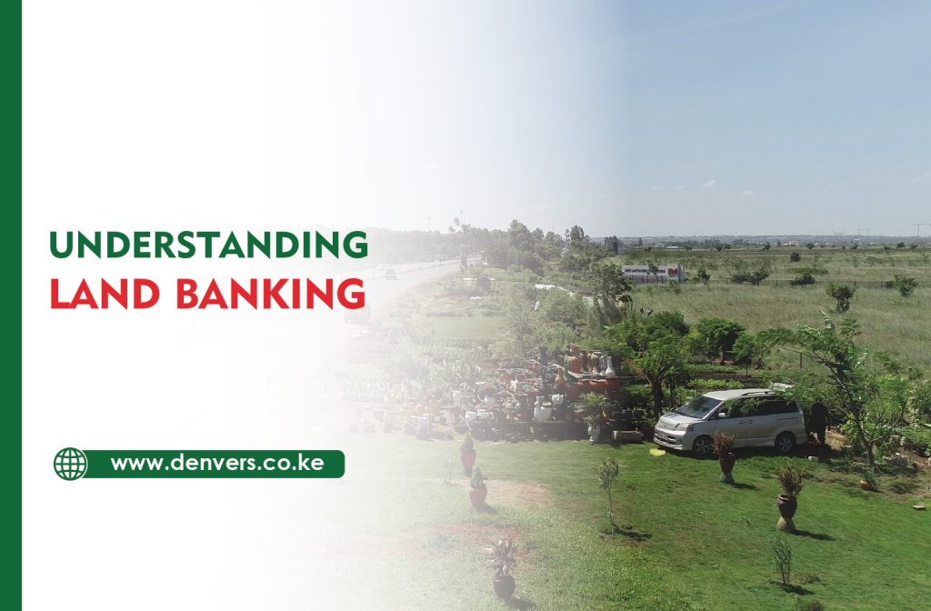 understanding land banking in Kenya