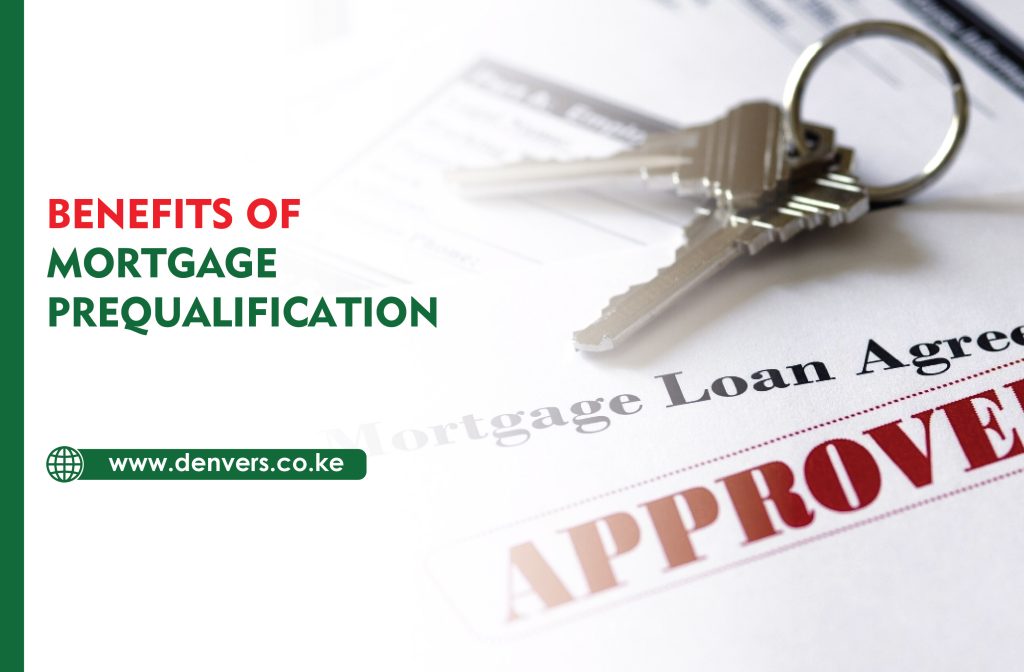 Benefits of Mortgage Prequalification in Kenya
