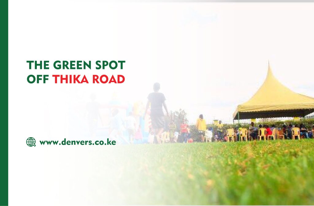 The Green Spot Garden off Thika Road
