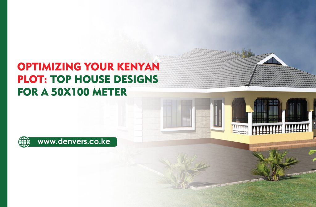 Best House Designs on 50x100 in Kenya