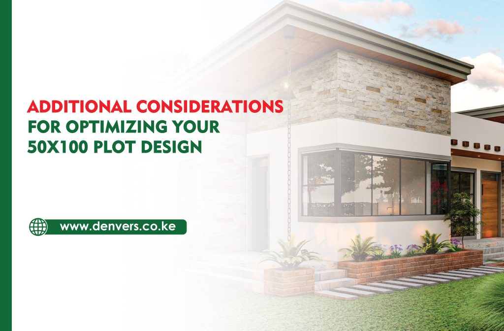 Additional Considerations for Optimizing Your 50x100 Plot Design in Kenya