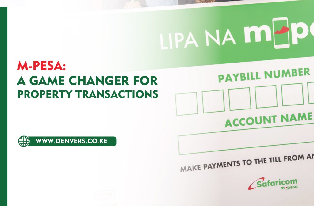 M-Pesa: A Game Changer for Property Transactions