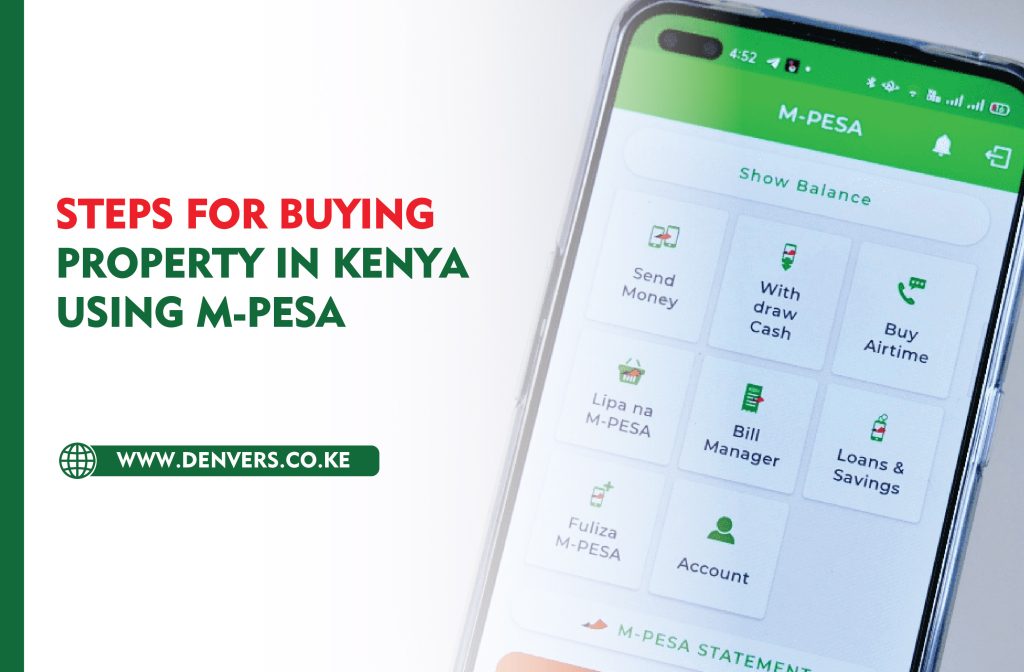 Steps for Buying Property in Kenya Using M-Pesa