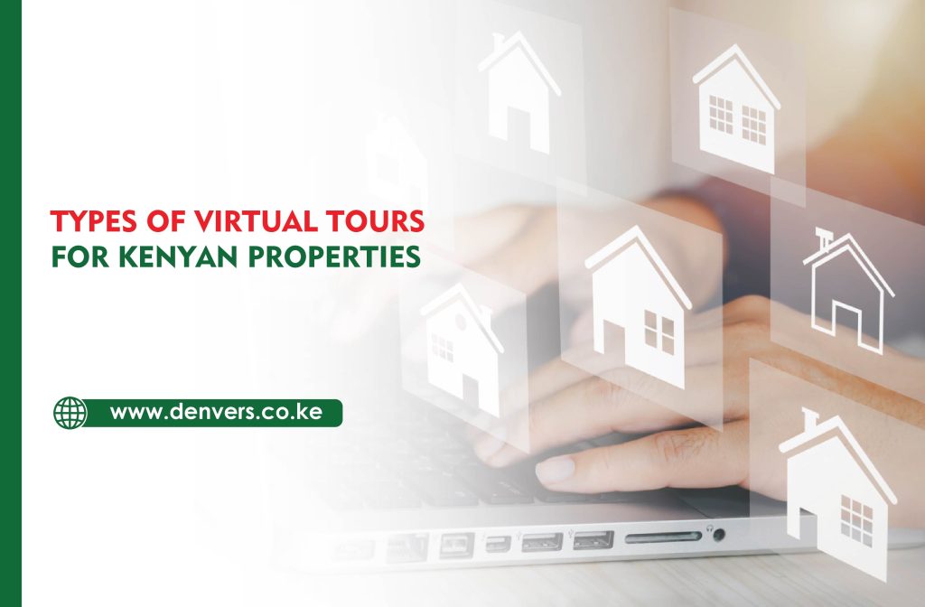 Types of Virtual Tours for Kenyan Properties