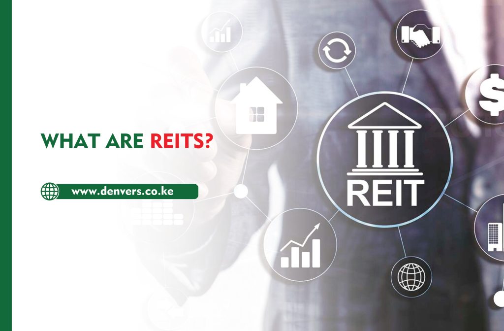 REITs in Kenya: A Comprehensive Guide to Real Estate Investment