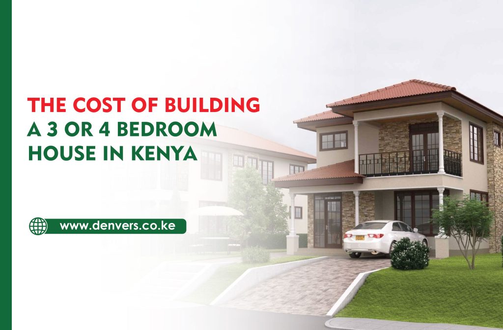 Cost of Building a 3 or 4 Bedroom House in Kenya