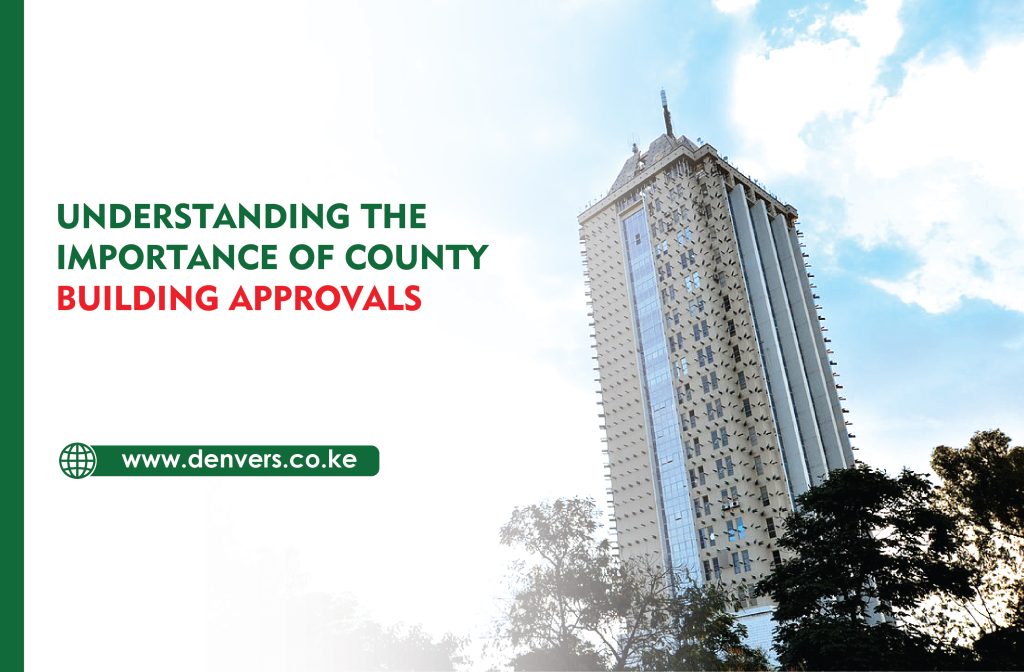 Understanding the Importance of County Building Approvals
