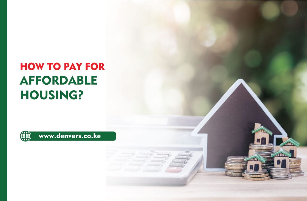 How to Pay for Affordable Housing?