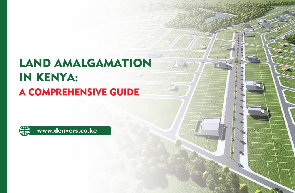 Land amalgamation in Kenya