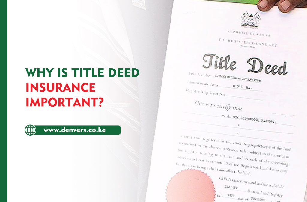Why is Title Deed Insurance Important?