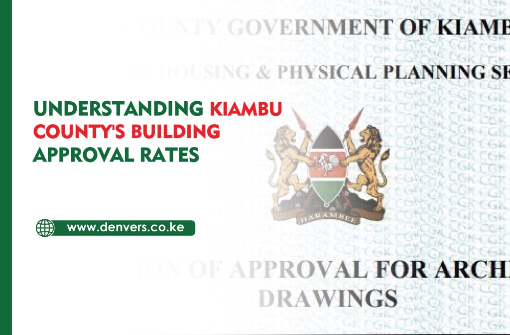 Kiambu County's Building Approval Rates