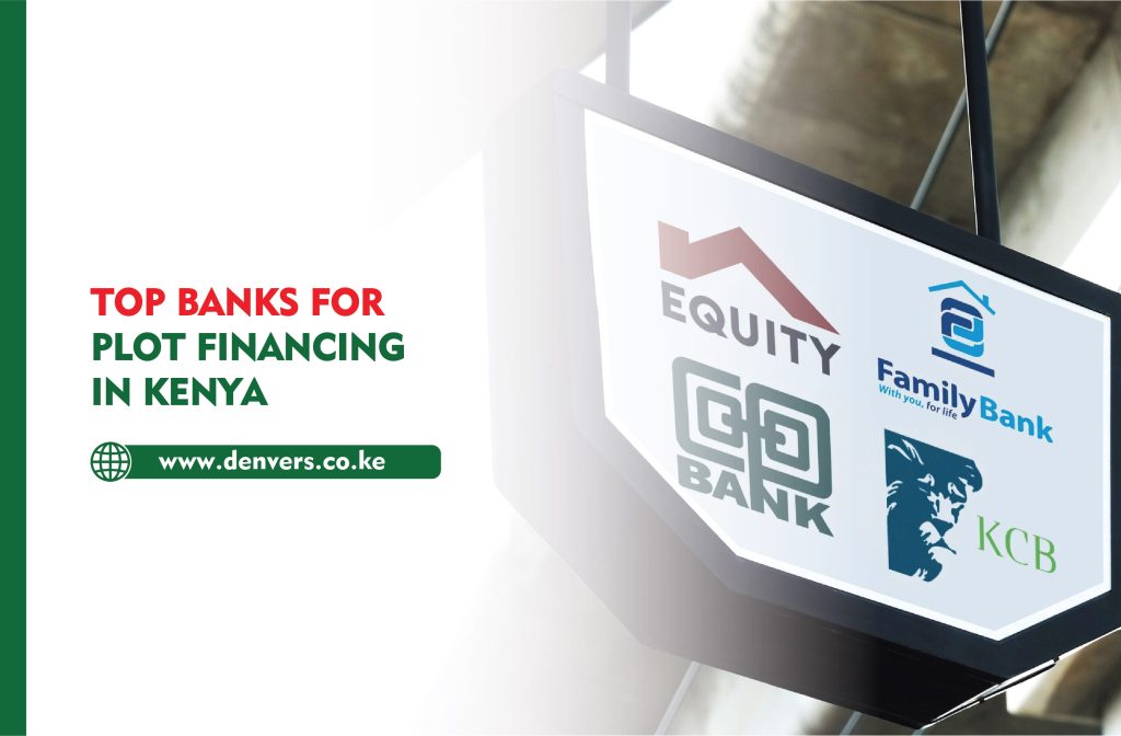 Top Banks for Plot Financing in Kenya