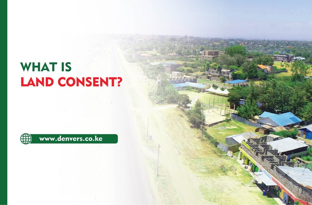 Types of Land Consent in Kenya
