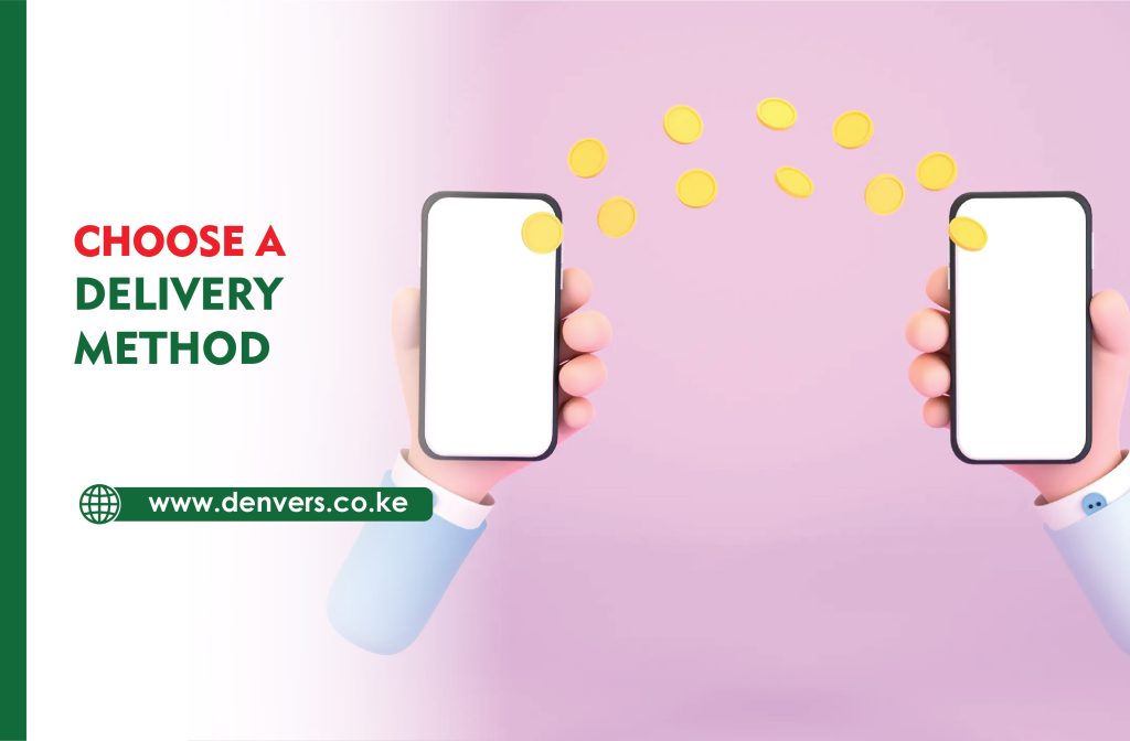 Choose a Delivery Method