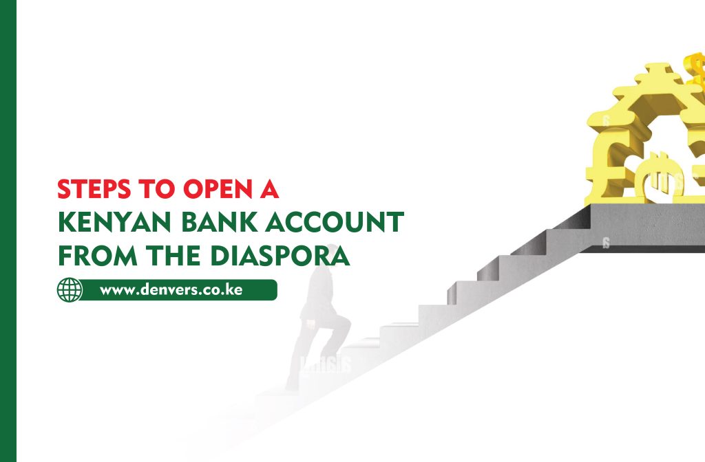 Steps to Open a Kenyan Bank Account from the Diaspora