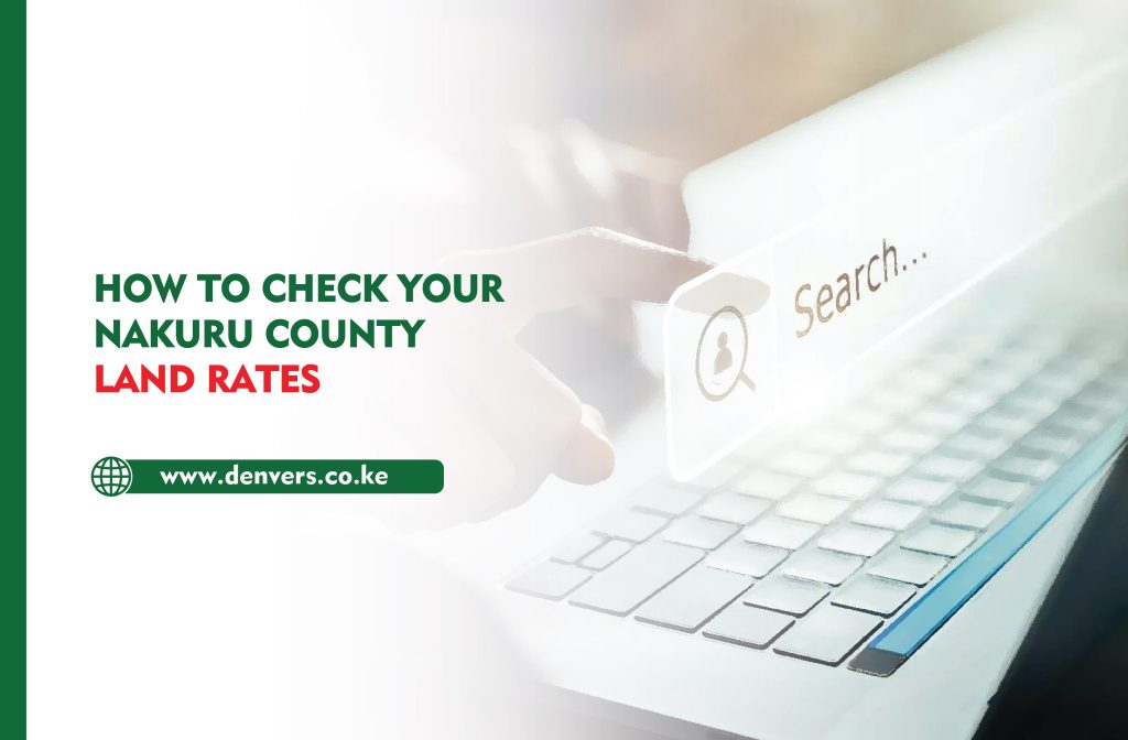 How to Check Your Nakuru County Land Rates