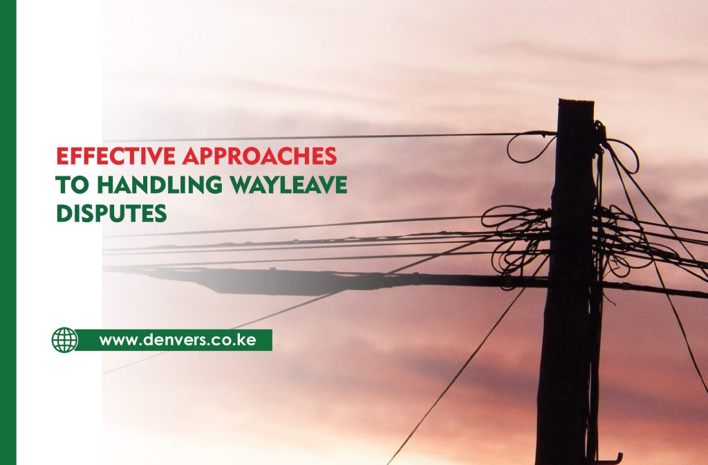  Wayleave Disputes in Kenya