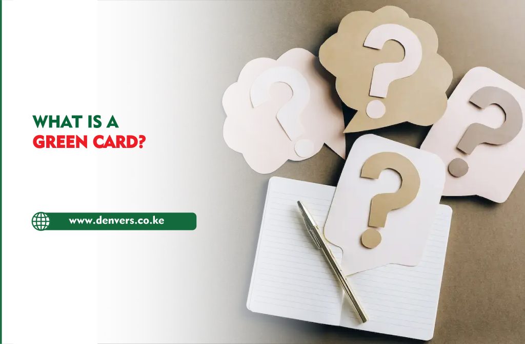 What is a Green Card?