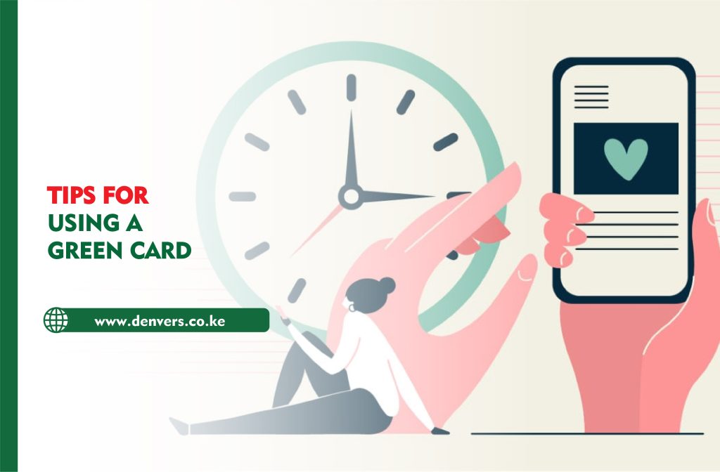 Tips for Using a Green Card