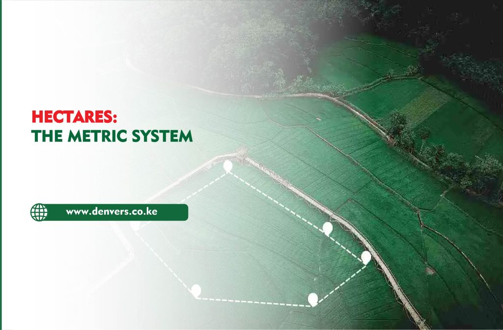What is the Standard Unit of Measurement of Land in Kenya?