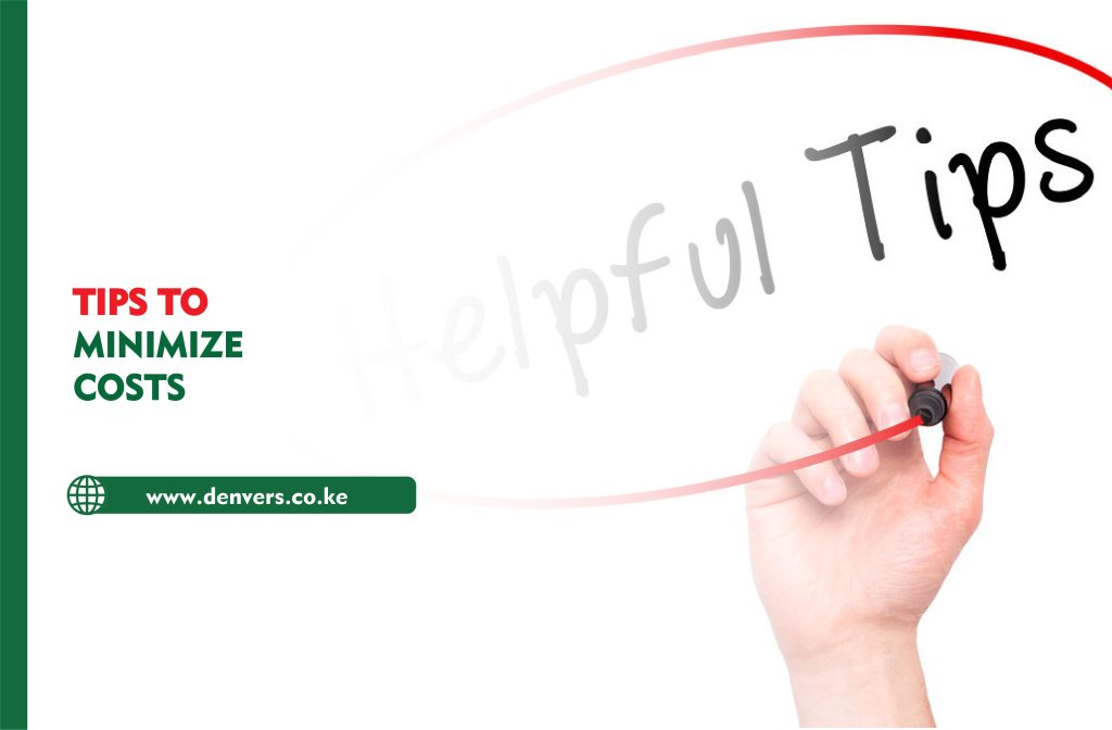 Tips to Minimize Costs