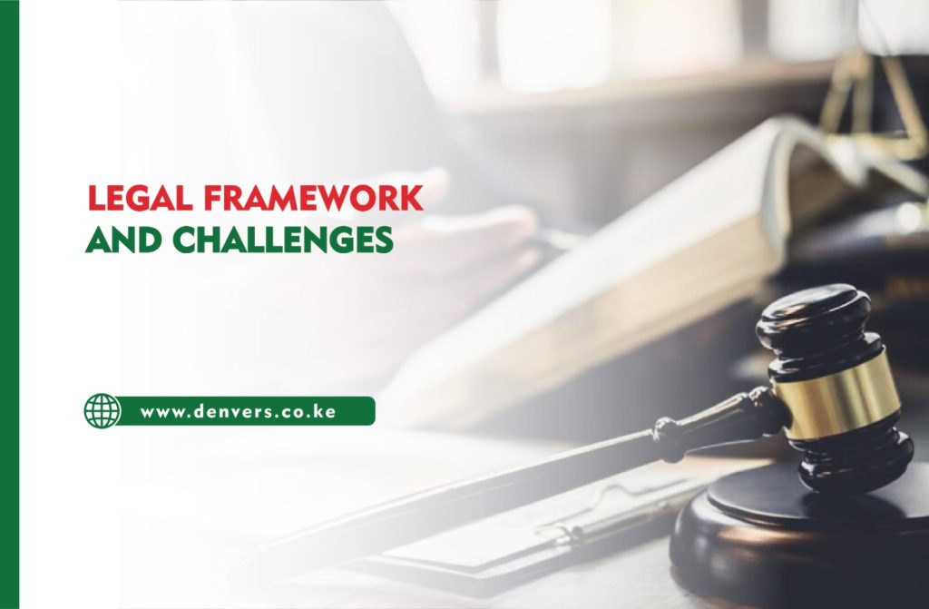 Legal Framework and Challenges