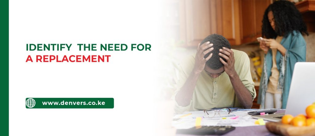 Identifying the Need for a Replacement